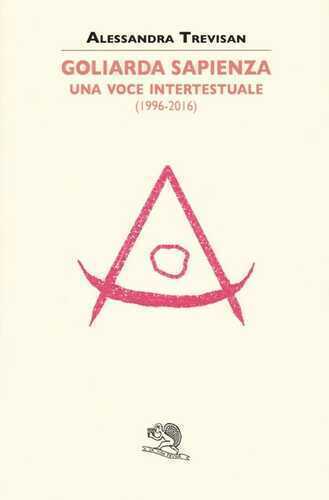 Goliarda Sapienza: una voce intertestuale (1996-2016)