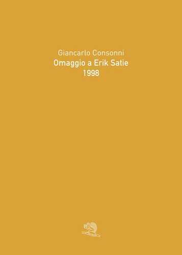 Omaggio a Erik Satie 1998. Ediz. illustrata