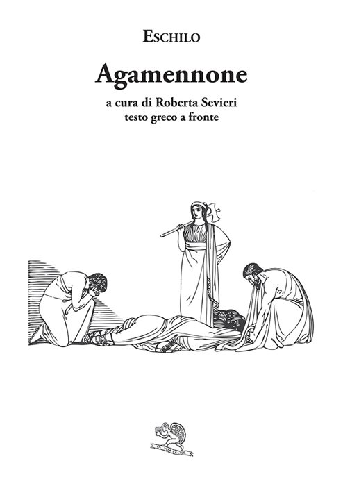 Agamennone. Testo greco a fronte