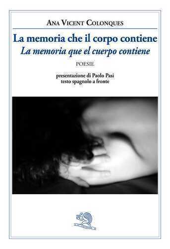 La memoria che il corpo contiene-La memoria que el cuerpo contiene