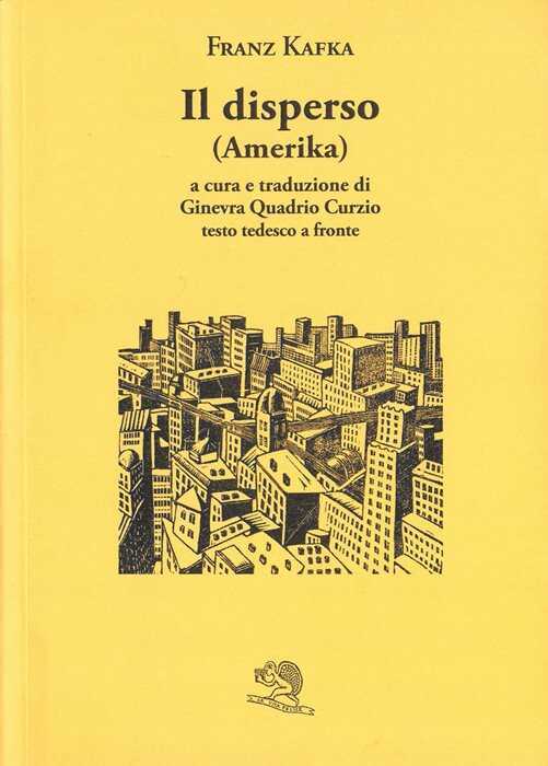 Il disperso (Amerika). Testo tedesco a fronte