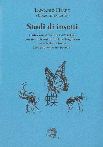 Studi di insetti. Testo inglese a fronte