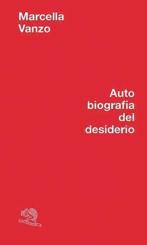 Autobiografia del desiderio