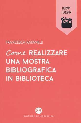 Come realizzare una mostra bibliografica in biblioteca