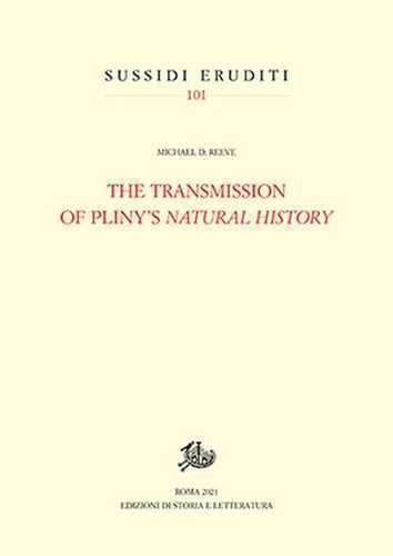 The transmission of Pliny's «Natural history»