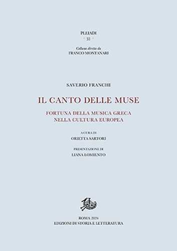 Il canto delle muse. Fortuna della musica greca nella cultura europea