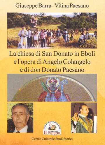 La chiesa di San Donato in Eboli e l'opera di Angelo Colangelo e di don Donato Paesano