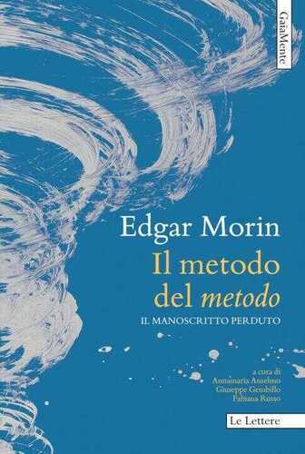 metodo del «Metodo». Il manoscritto perduto