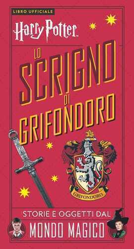 Harry Potter. Lo scrigno di Grifondoro. Con gadget