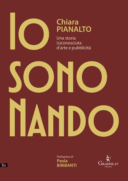 Io sono Nando. Una storia (s)conosciuta d'arte e pubblicità