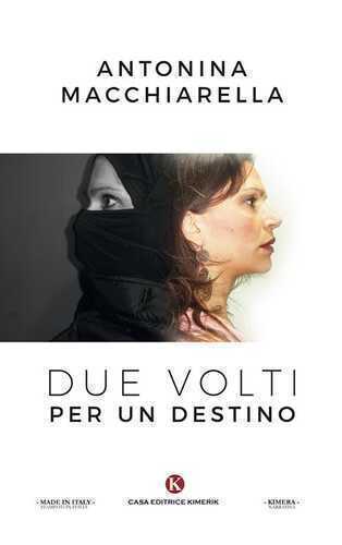 Due volti per un destino