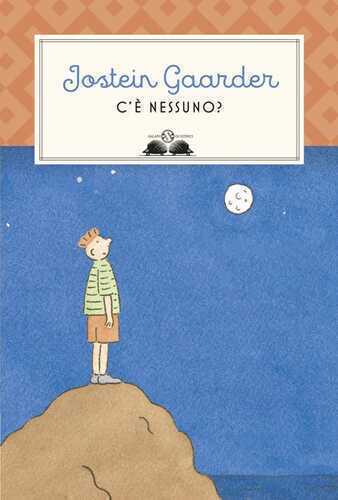 C'è nessuno? — Jostein Gaarder