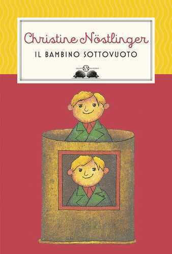 Il bambino sottovuoto. Nuova ediz.