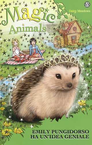 Magic animals. Vol. 6: Emily Pungidorso ha un'idea geniale
