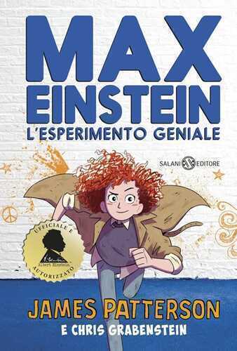 Max Einstein. L'esperimento geniale — James Patterson