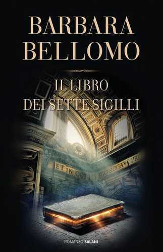 Il libro dei sette sigilli — Barbara Bellomo