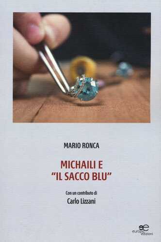 Michaili e «il sacco blu»