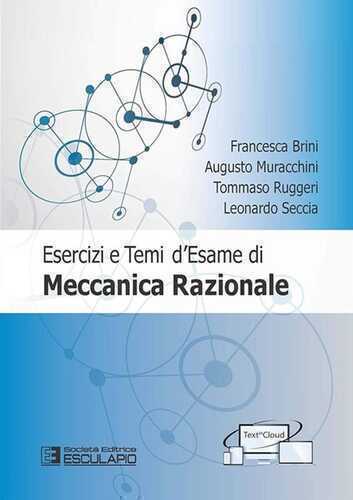 Esercizi e temi d'esame di meccanica razionale. Con espansione online