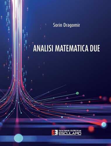 Analisi matematica 2 — Sorin Dragomir