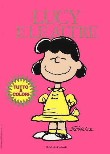 Lucy e le altre — Charles M. Schulz