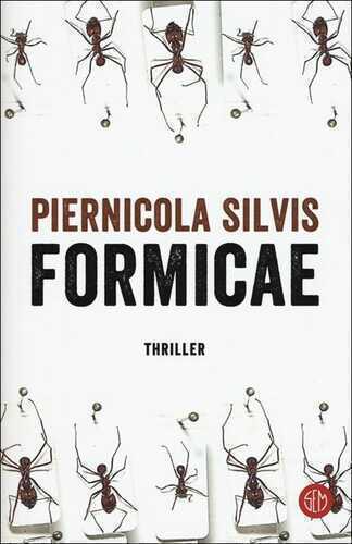 Formicae — Piernicola Silvis