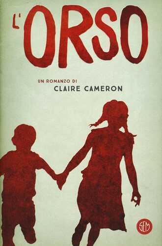 L'orso — Claire Cameron
