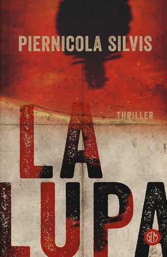 La lupa — Piernicola Silvis