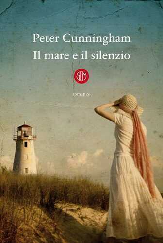 Il mare e il silenzio — Peter Cunningham