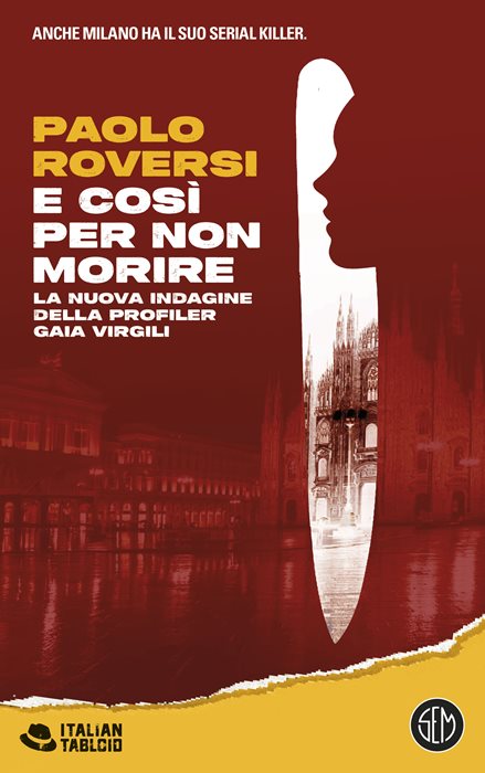 E così per non morire. La nuova indagine della profiler Gaia Virgili