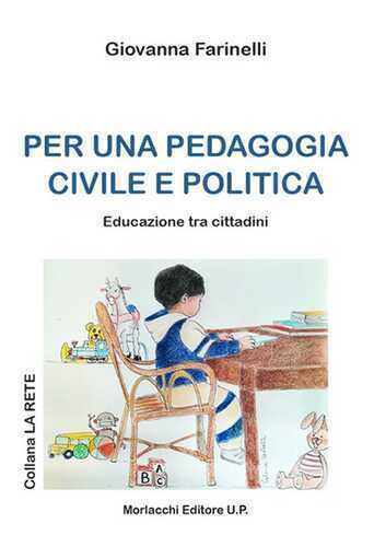 Per una pedagogia civile e politica. Educazione tra i cittadini