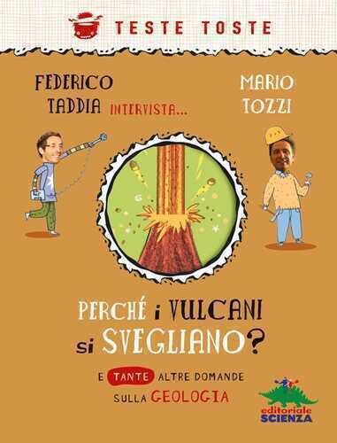 Perché i vulcani si svegliano?