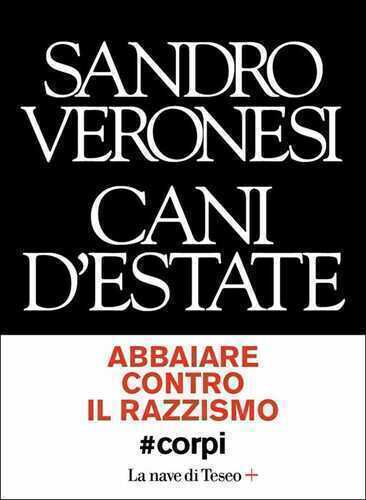 Cani d'estate #corpi — Sandro Veronesi