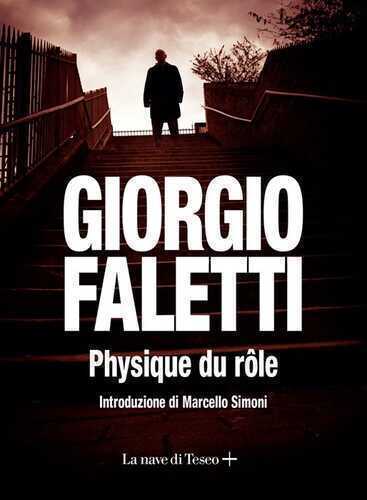 Physique du role — Giorgio Faletti