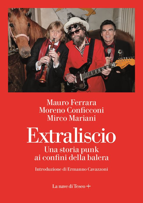 Extraliscio. Una storia punk ai confini della balera