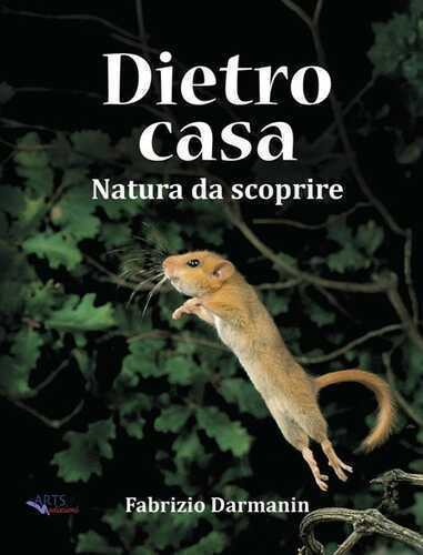 Dietro casa. Natura da scoprire