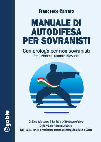 Manuale di autodifesa per sovranisti. Con prologo per non sovranisti