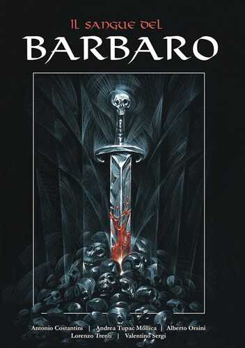 Il sangue del barbaro. Con Deck Sistem