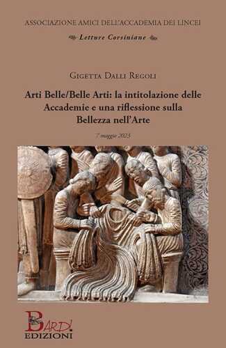 Arti Belle/Belle Arti: la intitolazione delle Accademie e una riflessione sulla bellezza nell'arte