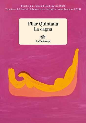 La cagna — Pilar Quintana