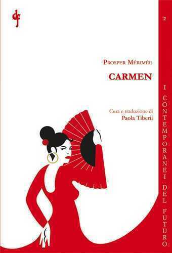 Carmen — Prosper Mérimée