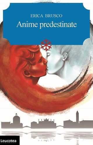 Anime predestinate — Erica Brusco
