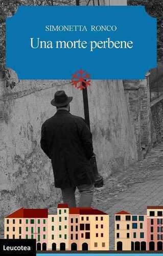 Una morte perbene — Simonetta Ronco