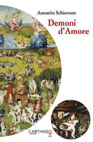 Demoni d'amore — Annarita Schiavone