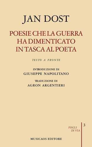 Poesie che la guerra ha dimenticato in tasca al poeta. Biografia poetica. Testo arabo a fronte