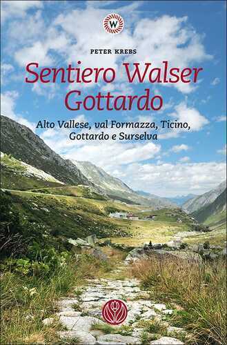 Sentiero Walser Gottardo