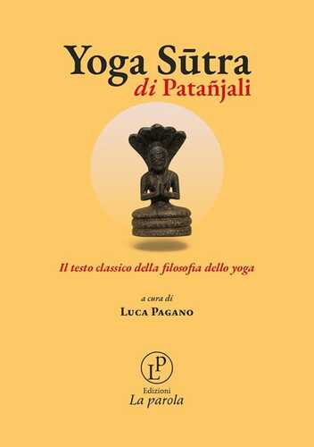 Yoga Sutra di Patañjali. Il testo classico della filosofia dello yoga