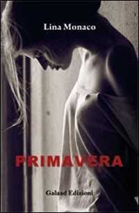 Primavera — Lina Monaco