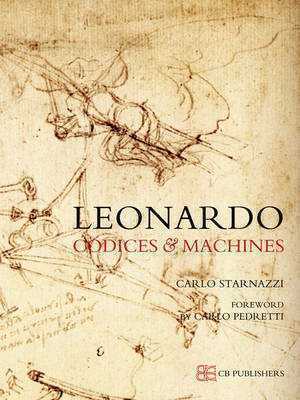 Leonardo. Codici e macchine — Carlo Starnazzi