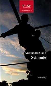 Scimmie — Alessandro Gallo