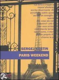 Paris weekend — Sergej Kostin